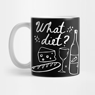 What Diet? Funny Shirt, Funny Crewneck Mug